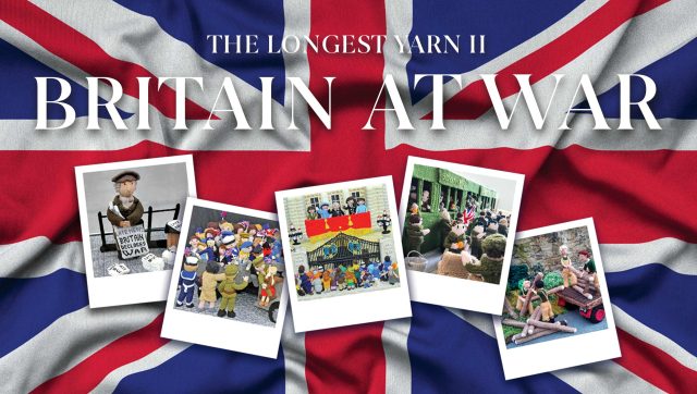 a poster for the longest yarn 2 Britain at war exhibition